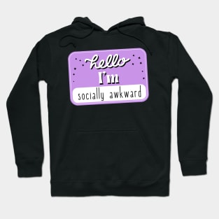 Hello, I am socially awkward Hoodie